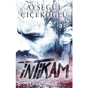 İntikam - Ayşegül Çiçekoğlu