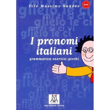 I Pronomi taliani Ciro Massimo Naddeo Kitab ve Fiyat