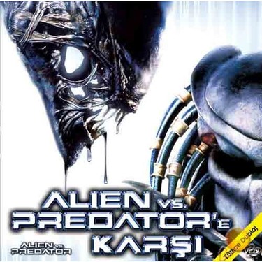Alien Predator'e Karşı (Alien vs Predator) ( VCD ) Fiyatı