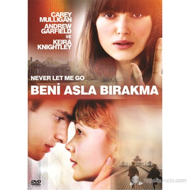 Never Let Me Go (Beni Asla Bırakma) Fiyatı - Taksit Seçenekleri