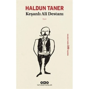 Keşanlı Ali Destanı - Haldun