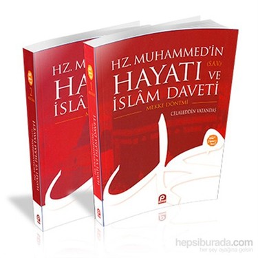 Hz Muhammed In Hayati Ve Islam Daveti 2 Cilt Celaleddin Kitabi