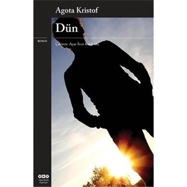 Dün - Agota