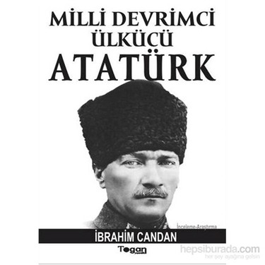 Devrim Bir Anda Olur Ya Da Olmaz Iste Ataturk Ataturk Hakkinda Bilmek Istediginiz Hersey