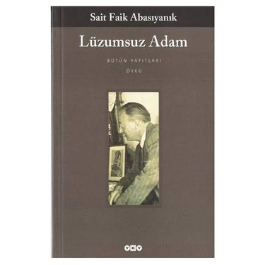Lüzumsuz Adam - Sait Faik