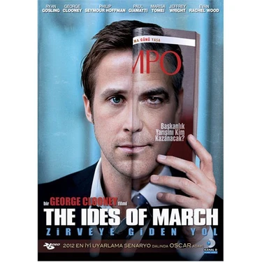 The Ides of March (Zirveye Giden