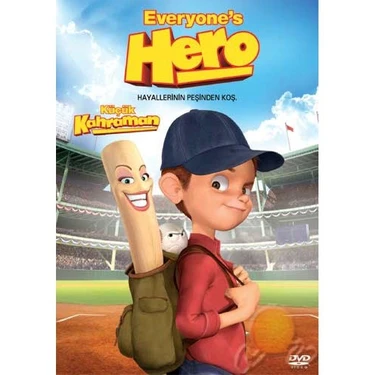 Everyone’s Hero (Küçük