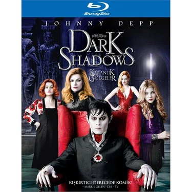 Dark Shadows (Karanlık Gölgeler) (Blu-Ray Disc) Fiyatı