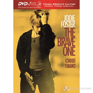 The Brave One (İçindeki Yabancı) (Bas