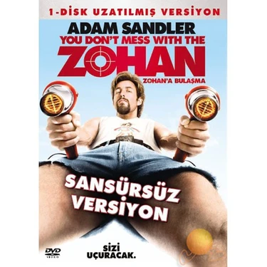 You Don’t Mass With Zohan (Zohan’a