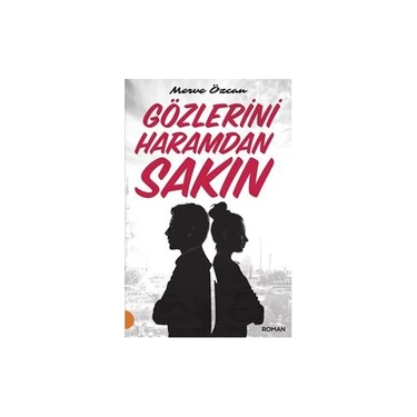 Gözlerini Haramdan Sakın - Merve