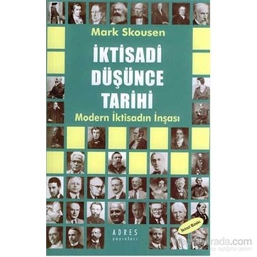 Iktisadi Dusunce Tarihi Modern Iktisadin Insasi Mark Kitabi