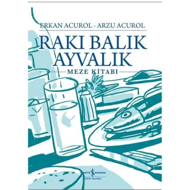 Rakı Balık Ayvalık - Arzu