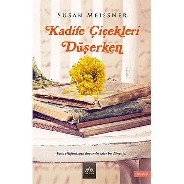 Kadife Çiçekleri Düşerken - Susan