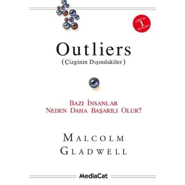 Outliers - Bazı İnsanlar Neden Başkalarından Daha Başarılı Olur? - Malcolm