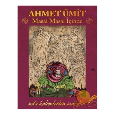 Masal Masal İçinde - Ahmet