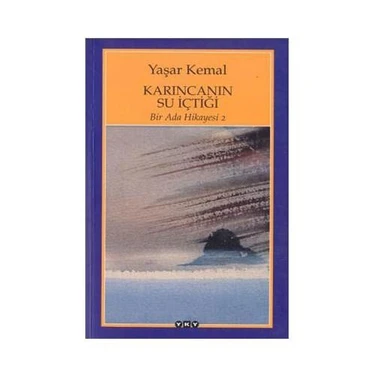 Karıncanın Su İçtiği: Bir Ada Hikayesi 2 - Yaşar