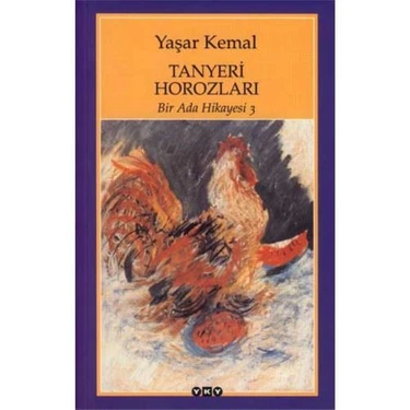 Tanyeri Horozları: Bir Ada Hikayesi 3 - Yaşar