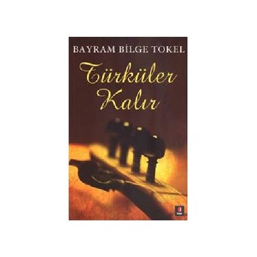 turkuler kalir bayram bilge tokel