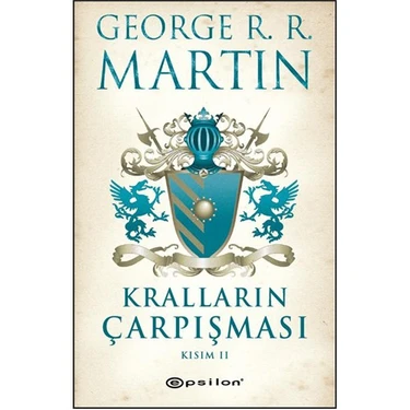 Kralların Çarpışması Kısım 2 - George R. R.
