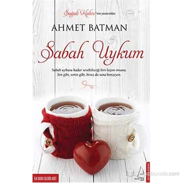 Sabah Uykum - Ahmet