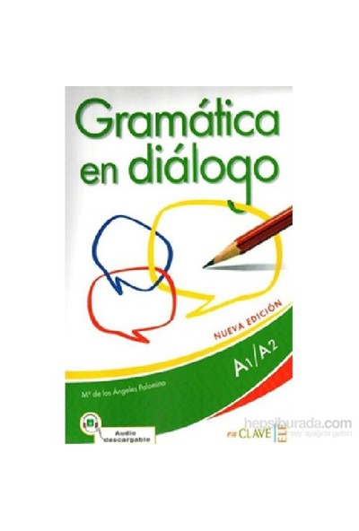 Gramática En Diálogo A1-A2 +Audio Descargable-Maria De Los Angeles Palomino