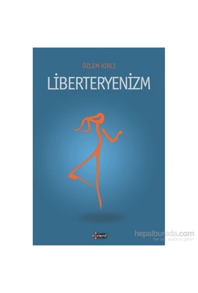 Liberteryenizm-Özlem Kırlı