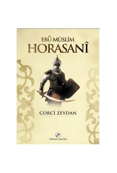 Ebu Muslim Horasani-Corci Zeydan