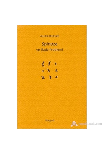 Spinoza Ve İfade Problemi (Spinoza Et Le Problème De L'Expression)-Gilles Deleuze
