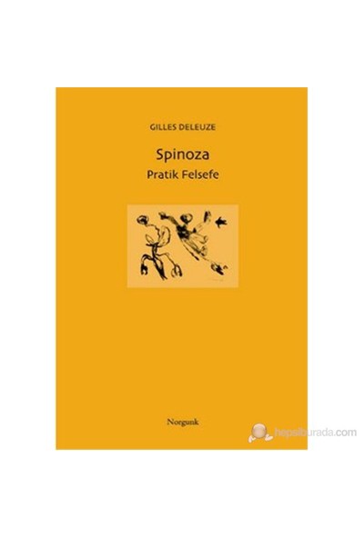 Spinoza - Pratik Felsefe-Gilles Deleuze