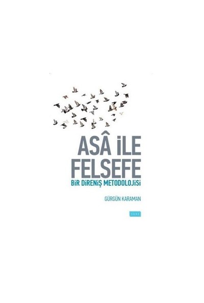 Asa İle Felsefe-Gürgün Karaman
