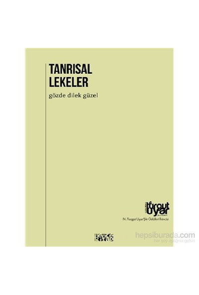 Tanrısal Lekeler-Gözde Dilek Güzel