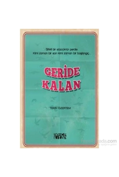 Geride Kalan-Tekin Özertem