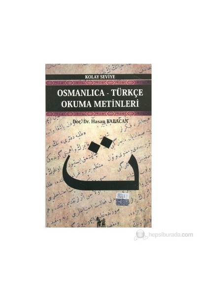 Osmanlıca-Türkçe Okuma Metinleri - Kolay Seviye-3-Hasan Babacan