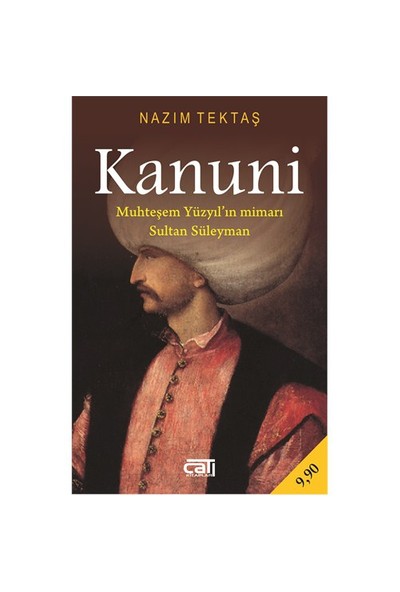 Kanuni - Muhteşem Yüzyıl’ın Mimarı Sultan Süleyman (Cep Boy)