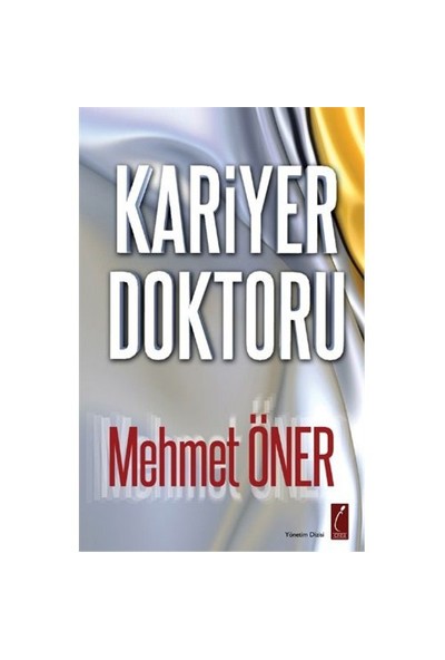 Kariyer Doktoru-Mehmet Öner