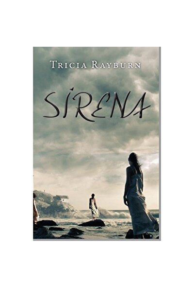 Sirena - Tricia Rayburn