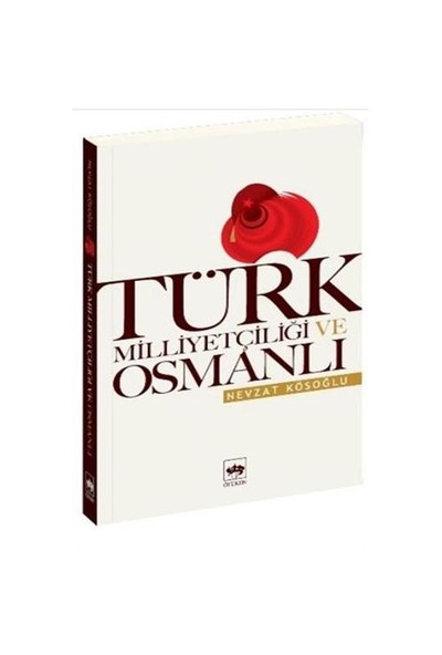 Osmanli Da Kurt Milliyetciligi Kitabi Ve Fiyati Hepsiburada