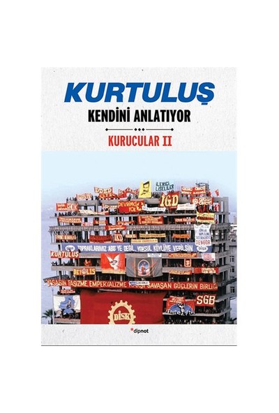 Kurtuluş Kendini Anlatıyor (Kurucular 2) - Mustafa Kemal Kaçaroğlu