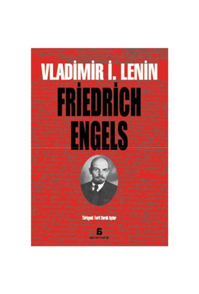 Friedrich Engels - Vladimir İlyiç Lenin