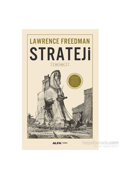 Strateji (Bir Tarih) (Ciltli) - Lawrence Freedman