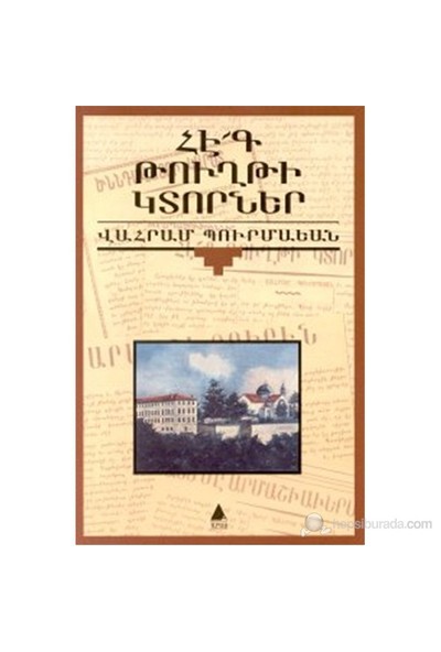 Hek Tuğti Gıdorner (Zavallı Kağıt Parçaları)-Vahram Burmayan