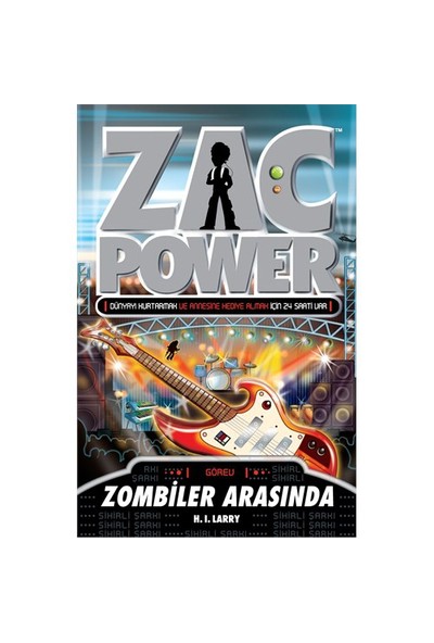Zac Power Serisi-23: Zombiler Arasında - H. I. Larry