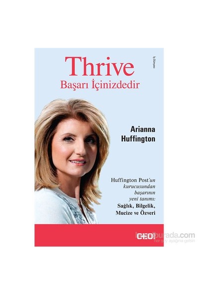 Thrive- Başarı İçinizdedir - Arianna Huffington