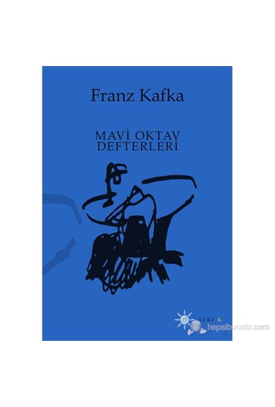 Mavi Oktav Defterleri - Franz Kafka