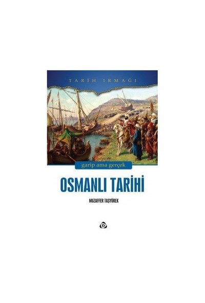 Osmanlı Tarihi-Muzaffer Taşyürek