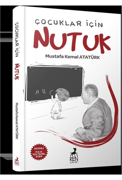 Çocuklar İçin Nutuk - Mustafa Kemal Atatürk