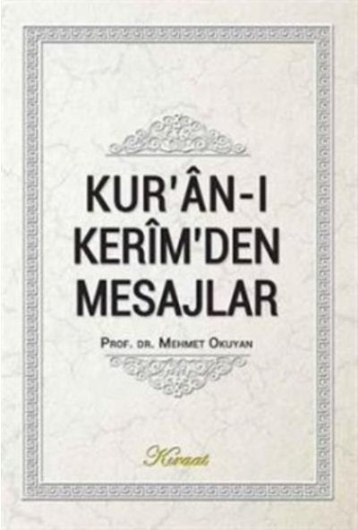 Kuran-I Kerimden Mesajlar (Ciltli) - Mehmet Okuyan