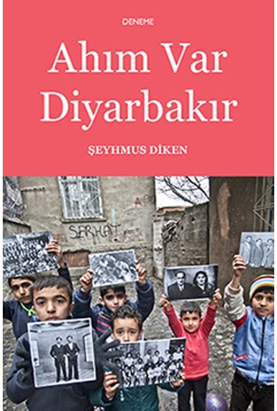 Ahım Var Diyarbakır - Şeyhmus Diken