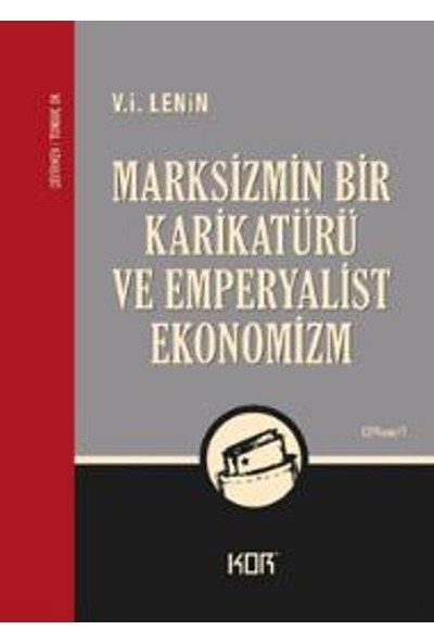 Marksizmin Bir Karikatürü Ve Emperyalist Ekonomizm